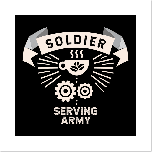 Soldier Coffee Serving Army Wall Art by ThyShirtProject - Affiliate